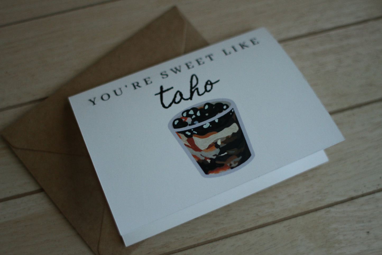 You're Sweet Like Taho Greeting Cards