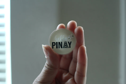 Hella Pinay Acrylic Pin