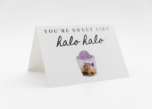 You're Sweet Like Halo Halo Greeting Card