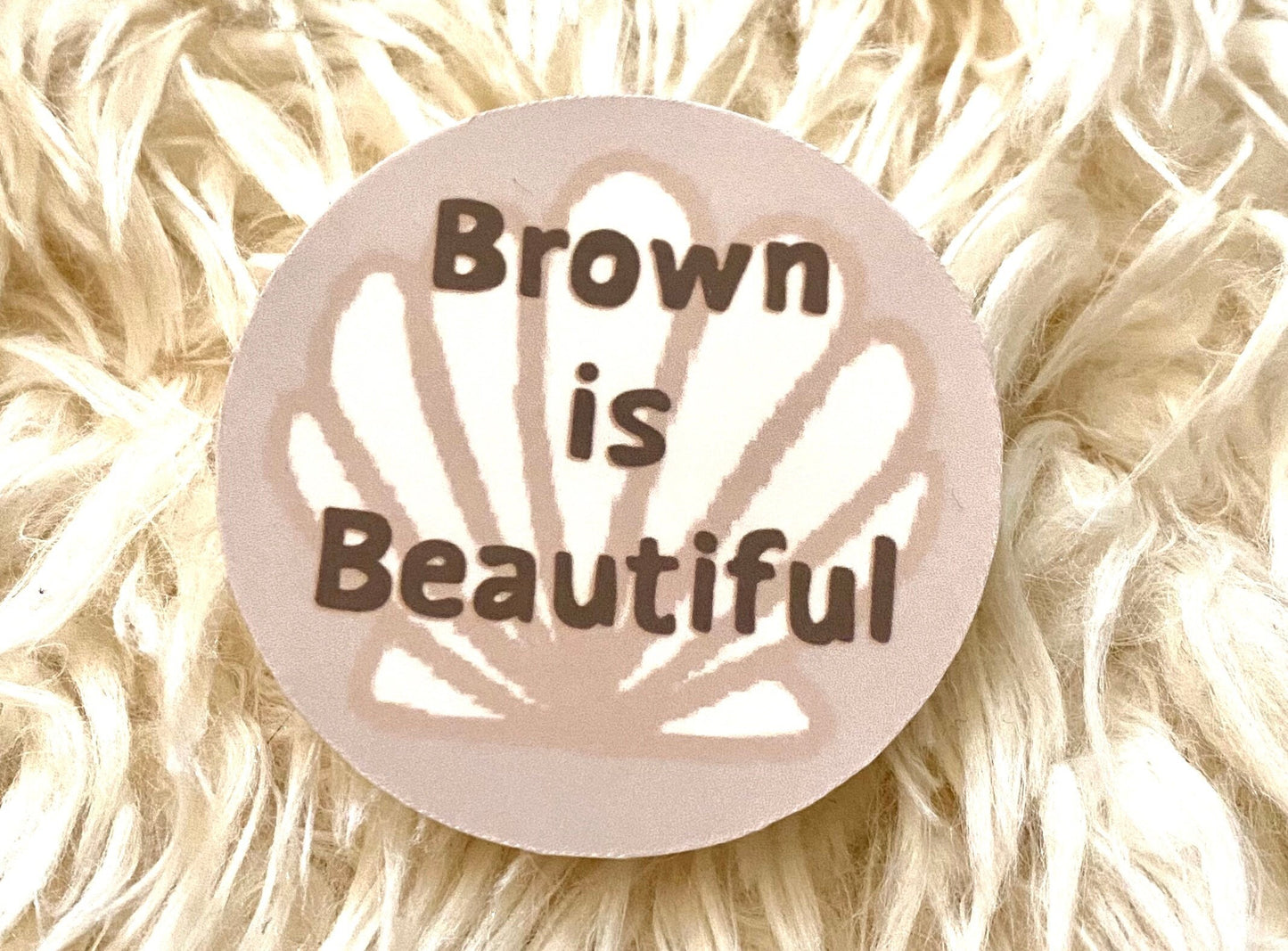 Brown is Beautiful Sticker