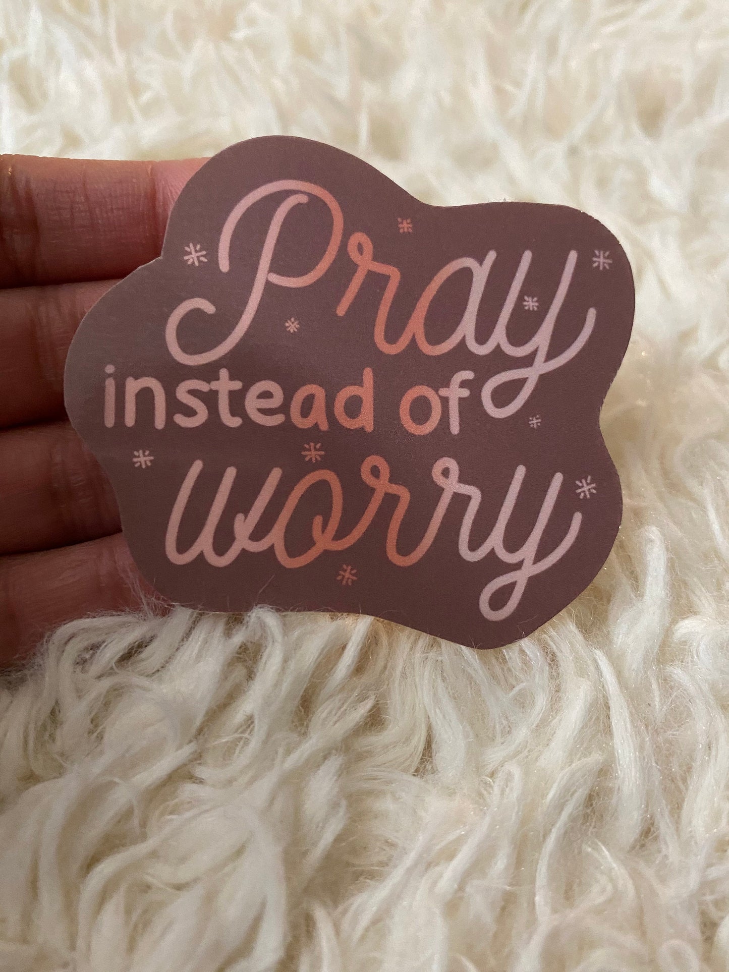 Pray instead of Worry Sticker