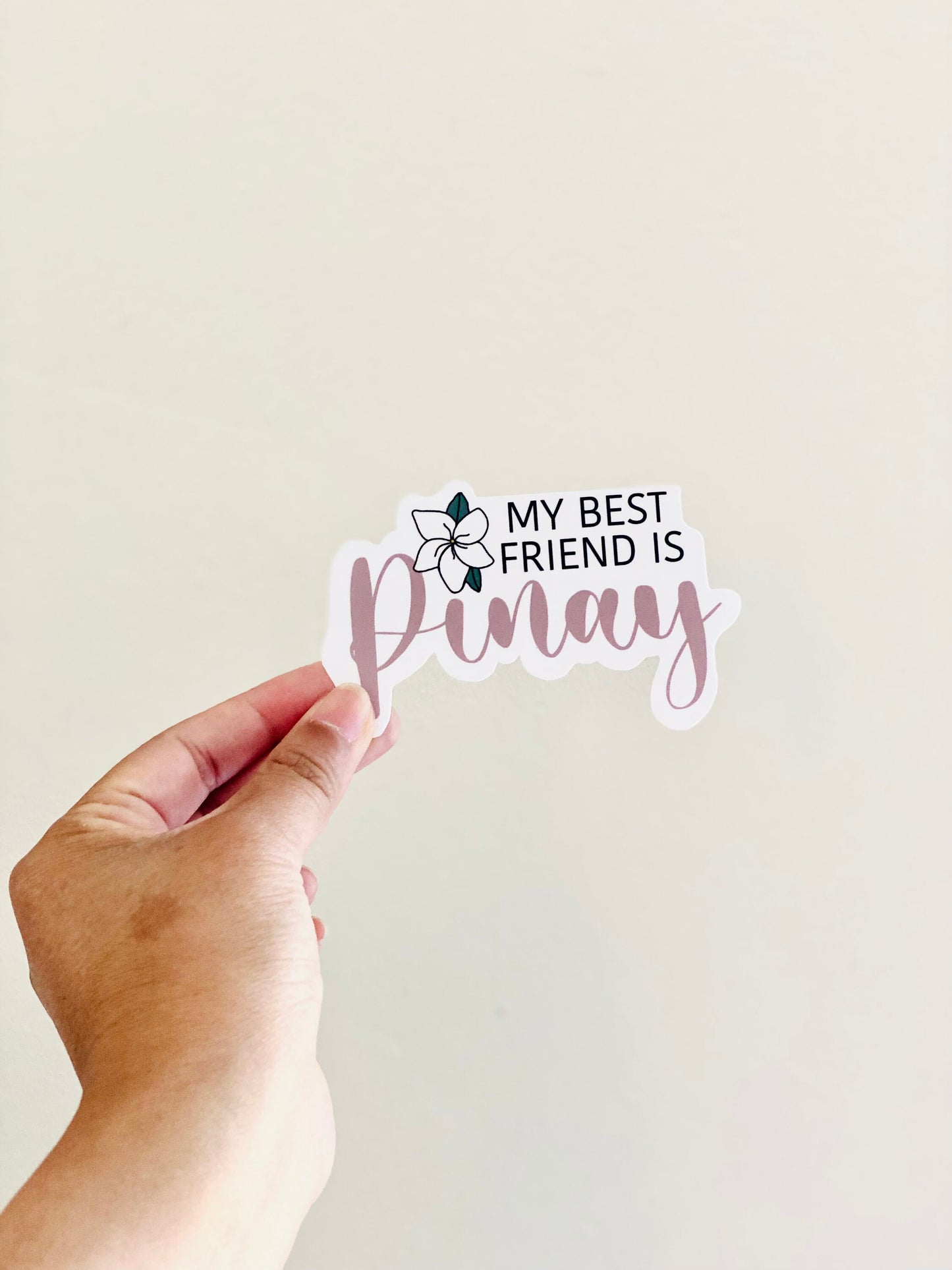 My Best Friend is Pinay Sticker