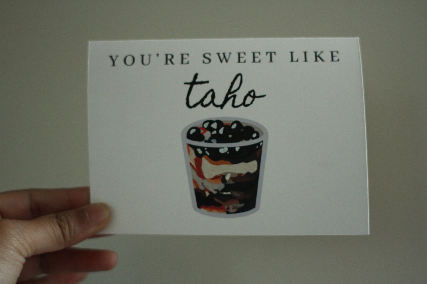 You're Sweet Like Taho Greeting Cards