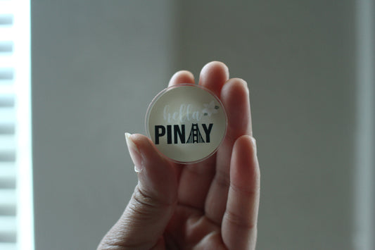 Hella Pinay Acrylic Pin