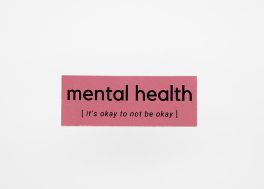 Mental Health Sticker