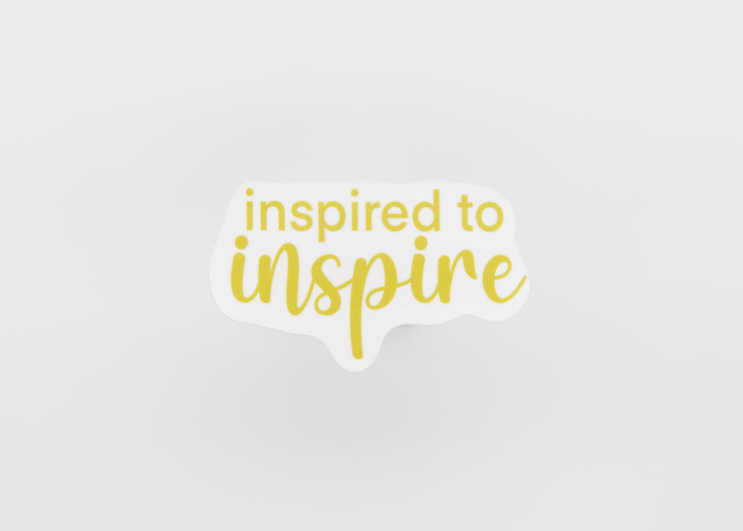 Inspired to Inspire Sticker