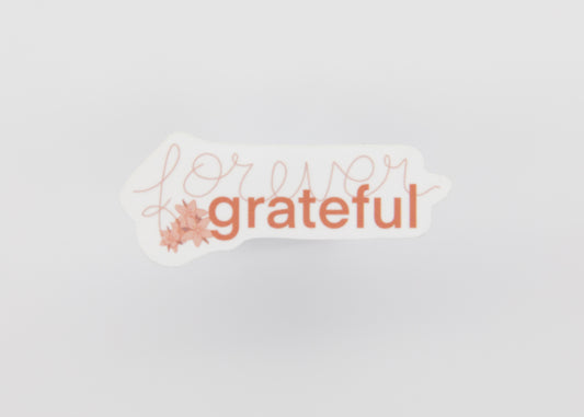 Forever Grateful Sticker