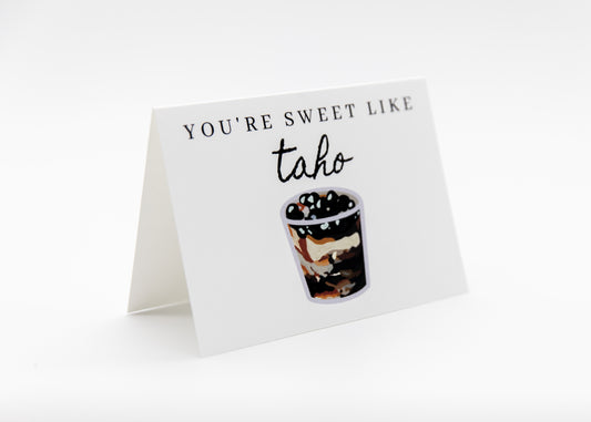 You're Sweet Like Taho Greeting Cards