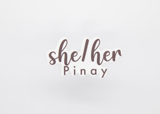 She/Her Pinay Sticker