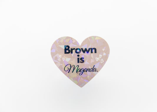 Brown is Maganda Sticker